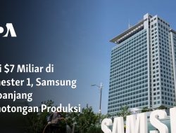 Rugi $7 Miliar di Semester 1, Samsung Perpanjang Pemotongan Produksi