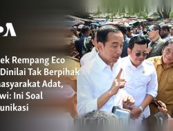 Proyek Rempang Eco City Dinilai Tak Berpihak ke Masyarakat Adat, Jokowi: Ini Soal Komunikasi