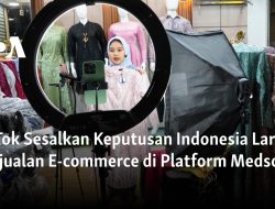 TikTok Sesalkan Keputusan Indonesia Larang Penjualan E-commerce di Platform Medsos