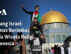 Perang Israel-Hamas Berimbas pada Wisata Religi Indonesia