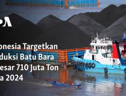 Indonesia Targetkan Produksi Batu Bara Sebesar 710 Juta Ton pada 2024