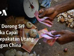IMF Dorong Sri Lanka Capai Kesepakatan Utang dengan China