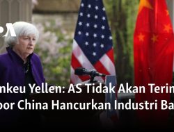 AS Tidak Akan Terima Impor China Hancurkan Industri Baru