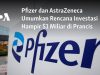 Pfizer dan AstraZeneca Umumkan Rencana Investasi Hampir $1 Miliar di Prancis
